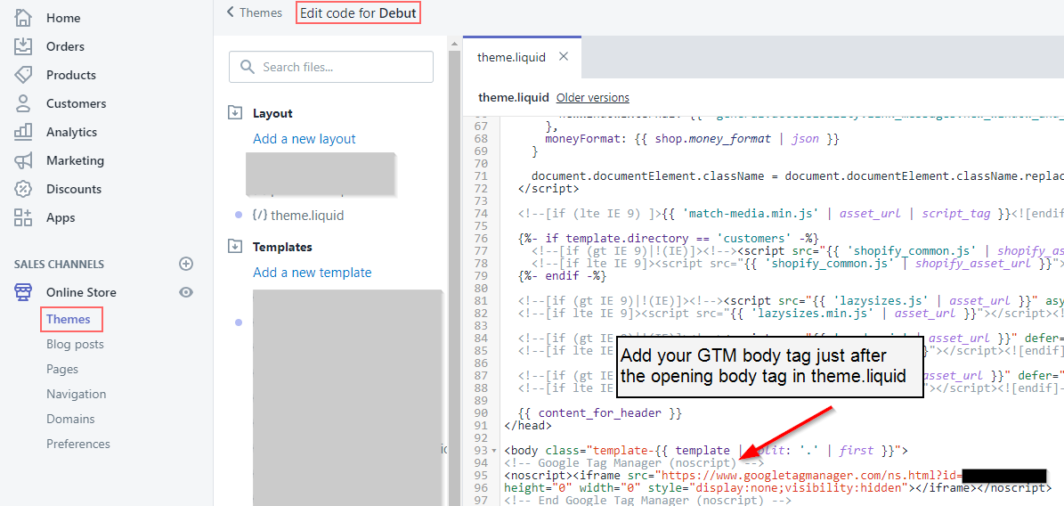 Add GTM body tag to Shopify theme.liquid immediately after start of body
